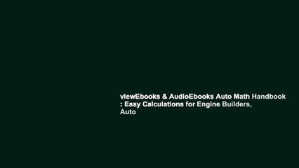 Video herunterladen: viewEbooks & AudioEbooks Auto Math Handbook : Easy Calculations for Engine Builders, Auto