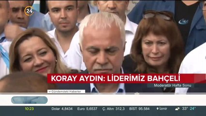 Koray Aydın: Liderimiz Bahçeli