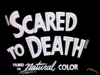 SCARED TO DEATH (1947) Bande Annonce S.T.Fr. (en option)