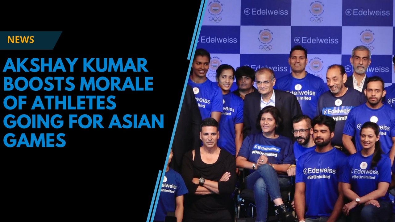 Akshay Kumar encourages Indian players for Asian Games 2018