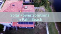 Solar Power Solutions in West Palm Beach florida, Renewable Energy Solar Company,Solar Energy West Palm Beach
