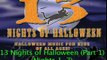 13 Nights of Halloween (Part 1 - Nights 1-7) - For Kids of all Ages by In A World.