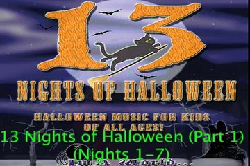 13 Nights of Halloween (Part 1 - Nights 1-7) - For Kids of all Ages by In A World.
