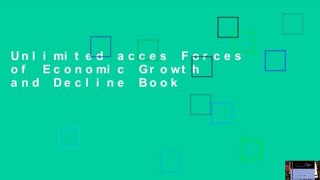 Unlimited acces Forces of Economic Growth and Decline Book