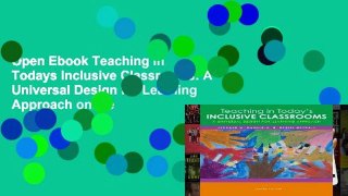 Open Ebook Teaching in Todays Inclusive Classrooms: A Universal Design for Learning Approach online