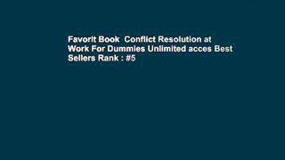 Favorit Book  Conflict Resolution at Work For Dummies Unlimited acces Best Sellers Rank : #5