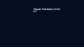 Popular  First Suite in E Flat  Full