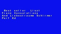 Best seller  Liszt Franz Consolations And Liebestraume Schirmer Perf Ed Pf Bk/Cd (Schirmer