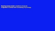 Reading books Insider s Guide to Graduate Programs in Clinical and Counseling Psychology: