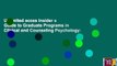 Unlimited acces Insider s Guide to Graduate Programs in Clinical and Counseling Psychology: