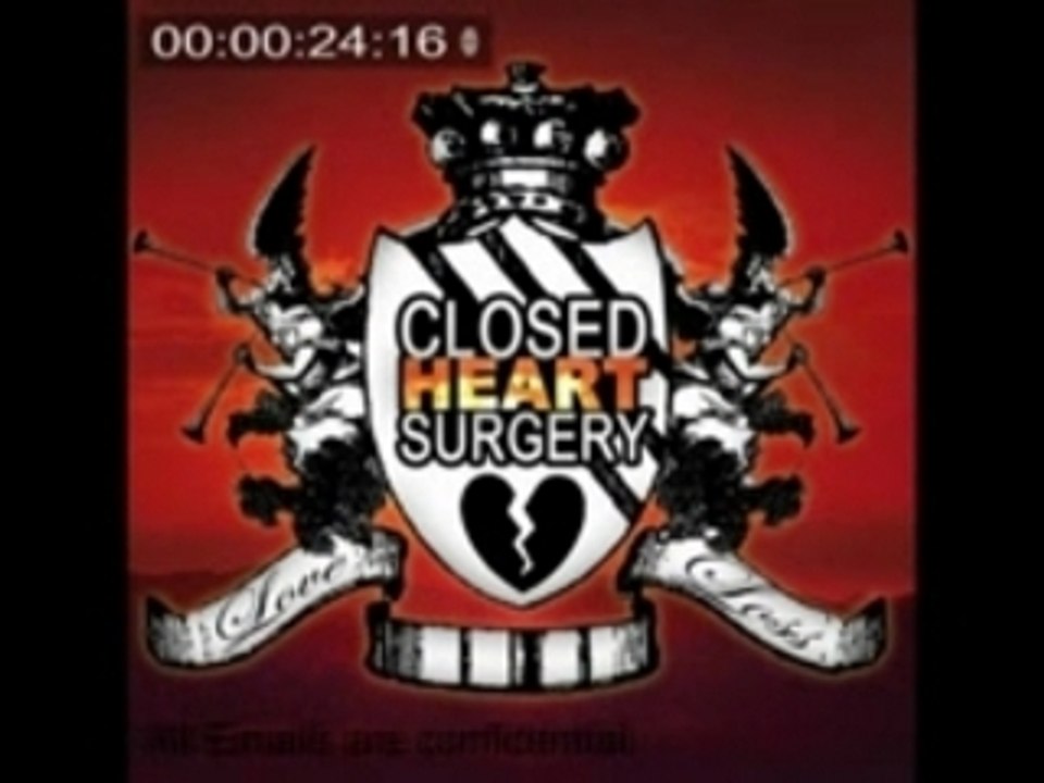 Closed Heart Surgery - Fuck You Delilah  - Plain White Tees