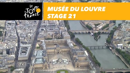 Musée du Louvre - Étape 21 / Stage 21 - Tour de France 2018