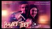 New Punjabi Song - ISHARE TERE Song - HD(Full Song) - Guru Randhawa - Dhvani Bhanushali - DirectorGifty - Bhushan Kumar - PK hungama mASTI Official Channel