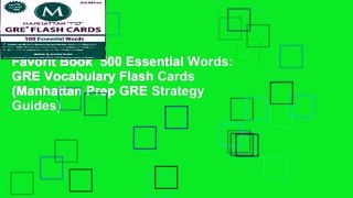 Favorit Book  500 Essential Words: GRE Vocabulary Flash Cards (Manhattan Prep GRE Strategy Guides)