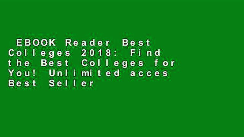 EBOOK Reader Best Colleges 2018: Find the Best Colleges for You! Unlimited acces Best Sellers