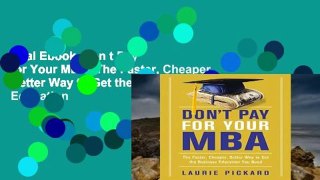 Trial Ebook  Don t Pay for Your MBA: The Faster, Cheaper, Better Way to Get the Business Education