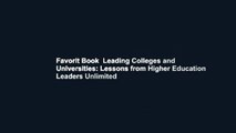 Favorit Book  Leading Colleges and Universities: Lessons from Higher Education Leaders Unlimited