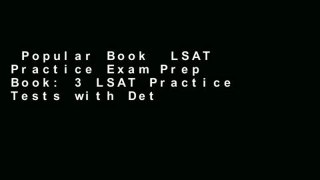 Popular Book  LSAT Practice Exam Prep Book: 3 LSAT Practice Tests with Detailed Practice Question