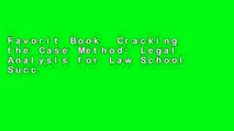 Favorit Book  Cracking the Case Method: Legal Analysis for Law School Success Unlimited acces Best