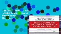 Get Trial Developing Your Conflict Competence: A Hands-on Guide for Leaders, Managers,