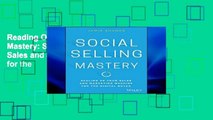 Reading Online Social Selling Mastery: Scaling Up Your Sales and and Marketing Machine for the