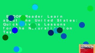 EBOOK Reader Learn about the United States: Quick Civics Lessons for the Naturalization Test