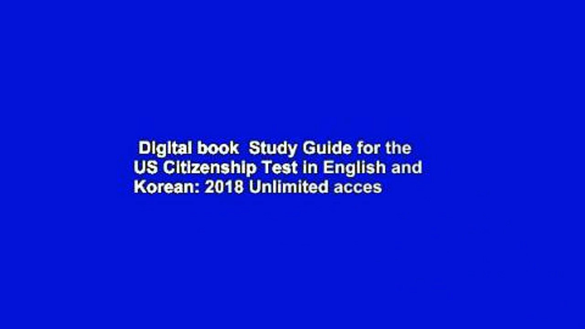 Digital book  Study Guide for the US Citizenship Test in English and Korean: 2018 Unlimited acces