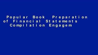 Popular Book  Preparation of Financial Statements   Compilation Engagements Unlimited acces Best