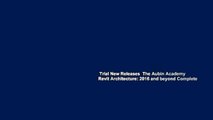 Trial New Releases  The Aubin Academy Revit Architecture: 2016 and beyond Complete