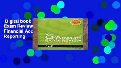 Digital book  Wiley CPAexcel Exam Review 2018 Study Guide: Financial Accounting and Reporting