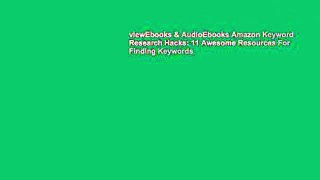 viewEbooks & AudioEbooks Amazon Keyword Research Hacks: 11 Awesome Resources For Finding Keywords