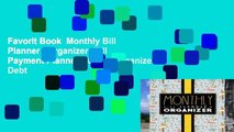 Favorit Book  Monthly Bill Planner   Organizer: Bill Payment Planner, Money Organizer, Debt