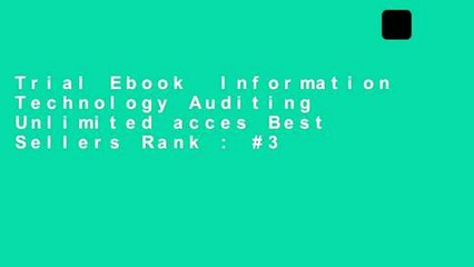 Trial Ebook  Information Technology Auditing Unlimited acces Best Sellers Rank : #3
