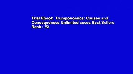 Trial Ebook  Trumponomics: Causes and Consequences Unlimited acces Best Sellers Rank : #2