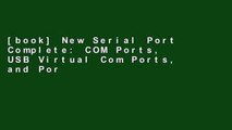 [book] New Serial Port Complete: COM Ports, USB Virtual Com Ports, and Ports for Embedded Systems