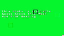 this books is available Knock Knock This Week Pad P-DF Reading