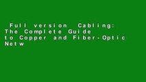 Full version  Cabling: The Complete Guide to Copper and Fiber-Optic Networking  For Kindle