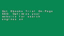 Get Ebooks Trial On-Page SEO: Optimize your website for search engines and readers For Kindle