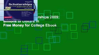 Trial Kaplan Scholarships 2009: Billions of Dollars in Free Money for College Ebook