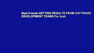 Best E-book GETTING RESULTS FROM SOFTWARE DEVELOPMENT TEAMS For Ipad