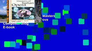 Best seller  New Grove Masters of Italian Opera (New Grove Composer Biographies)  E-book