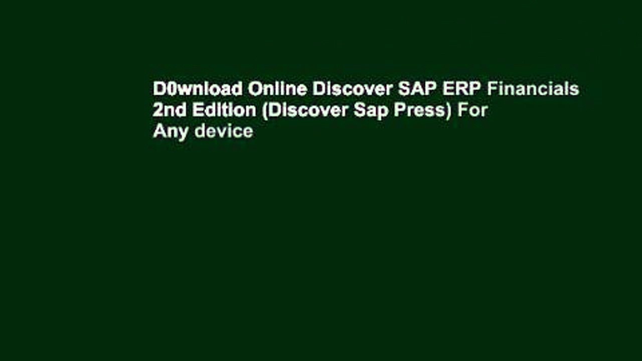 D0wnload Online Discover SAP ERP Financials 2nd Edition (Discover Sap Press) For Any device