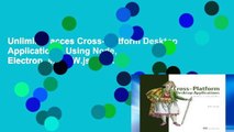 Unlimited acces Cross-Platform Desktop Applications: Using Node, Electron, and NW.js Book