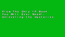 View The Only IP Book You Will Ever Need!: Unraveling the mysteries of IPv4   IPv6 online