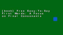 [book] Free Easy-To-Say First Words: A Focus on Final Consonants