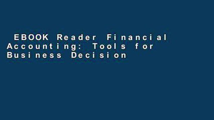 EBOOK Reader Financial Accounting: Tools for Business Decision Making (Wiley Plus Products)