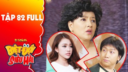 Biệt đội siêu hài   tập 82 full  Ngọc Trinh kiên quyết từ mặt Phát La nếu không chia tay Thiên Nga