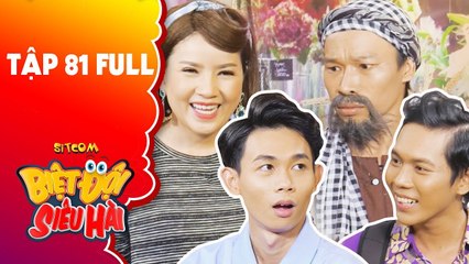 Biệt đội siêu hài  tập 81 full  Cha con tướng quân Thách Thức Danh Hài trị Hồng Thanh dùm Ngọc Trinh