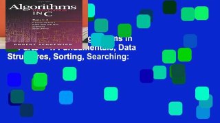 Complete acces   Algorithms in C, Parts 1-4: Fundamentals, Data Structures, Sorting, Searching:
