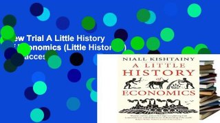 New Trial A Little History of Economics (Little Histories) Full access